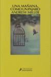 MAÑANA, COMO UN PAJARO, UNA | 9788498382587 | MILLER, ANDREW