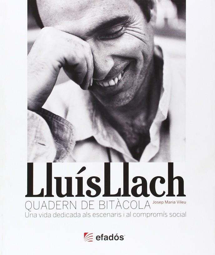 LLUIS LLACH. QUADERN DE BITACOLA | 9788415232636 | VILEU, JOSEP MARIA