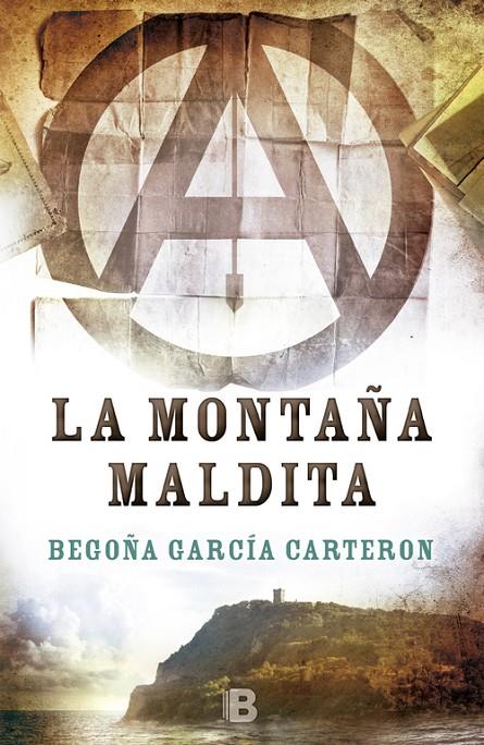 MONTAÑA MALDITA, LA | 9788466659130 | GARCIA CARTERON, BEGOÑA