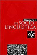 DICCIONARI DE SOCIOLINGUISTICA | 9788441207332 | RUIZ I SAN PASCUAL, FRANCESC/SANZ I RIBELLES, ROSA/SOLÉ I CAMARDONS, JORDI