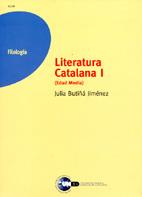 LITERATURA CATALANA I: EDAD MEDIA | 9788436235777 | BUTIÑA JIMENEZ, JULIA