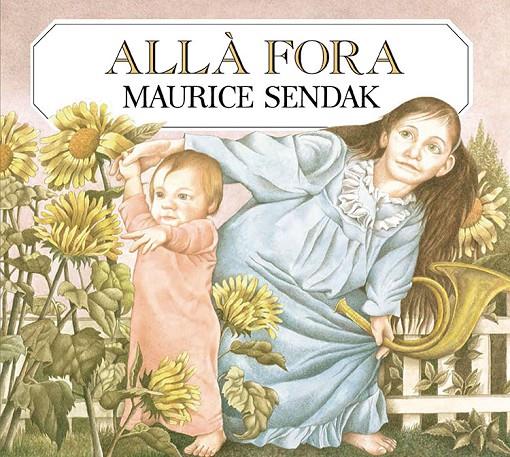 ALLA FORA | 9788484648635 | SENDAK, MAURICE