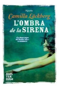 OMBRA DE LA SIRENA, L' | 9788492941650 | LÄCKBERG, CAMILLA