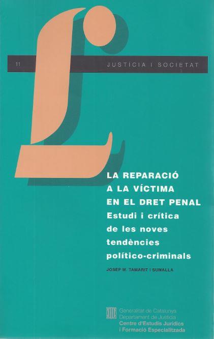 REPARACIO A LA VICTIMA DRET PENAL | 9788439327264 | TAMARIT, JOSEP M.