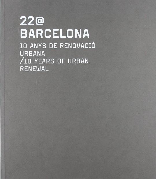 22@BARCELONA. 10 ANYS DE RENOVACIO URBANA (CAT/ANGL) | 9788498503241 | AAVV