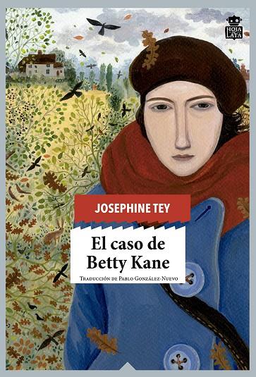 CASO DE BETTY KANE, EL | 9788416537211 | TEY, JOSEPHINE