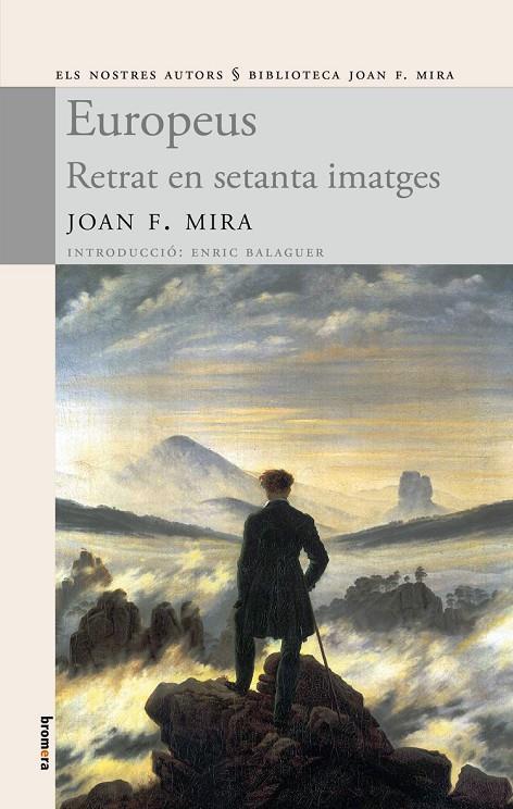 EUROPEUS. RETRAT EN SETANTA IMATGES | 9788498247107 | MIRA, JOAN F