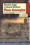 PLENO DESEMPLEO | 9788483810453 | GAGGI, MASSIMO; NARDUZZI, EDOARDO