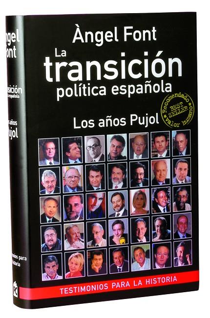 TRANSICION POLITICA ESPAÑOLA, LA. LOS AÑOS PUJOL | 9788496038028 | FONT, ANGEL