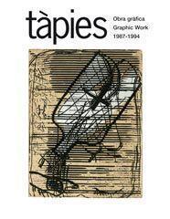 TAPIES. OBRA GRAFICA 1987-1994 (ESP/ANGL) | 9788425223242 | AAVV