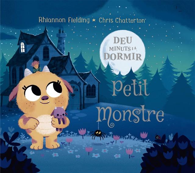 DEU MINUTS I A DORMIR. PETIT MONSTRE | 9788424664480 | FIELDIN, RHIANNON; CHATTERTON, CHRIS