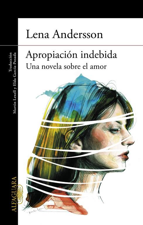 APROPIACION INDEBIDA. UNA NOVELA SOBRE EL AMOR | 9788420418063 | ANDERSON, LENA