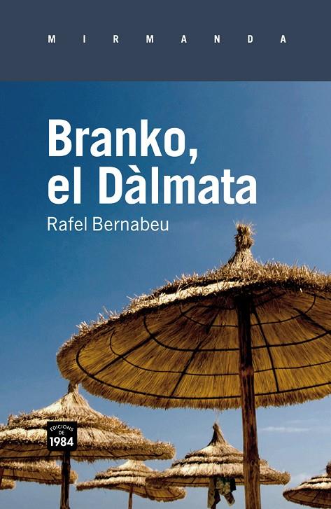 BRANKO, EL DALMATA (CATALA) | 9788492440689 | BERNABEU, RAFEL