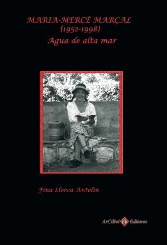 MARIA-MERCE MARÇAL. (1952-1998) AGUA DE ALTA MAR | 9788496980921 | LLORCA ANTOLIN, FINA