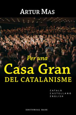 PER UNA CASA GRAN DEL CATALANISME (CAT/CAST/ANG) | 9788492437030 | MAS, ARTUR