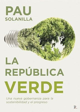 REPÚBLICA VERDE, LA | 9798883848567 | SOLANILLA, PAU