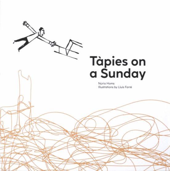 TAPIES ON A SUNDAY | 9788412277159 | HOMS, NURIA / FARRÉ, LLUÍS