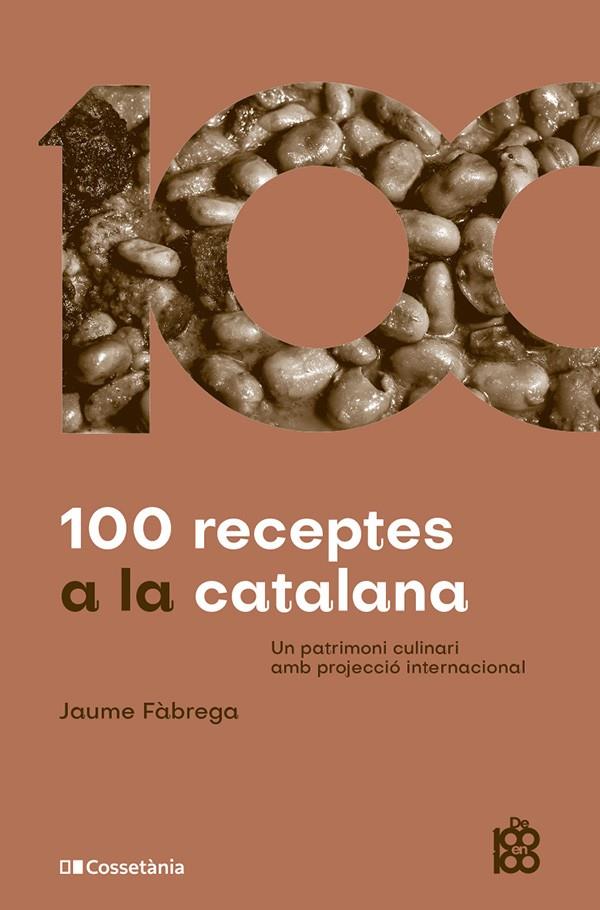 100 RECEPTES A LA CATALANA | 9788413564449 | FÀBREGA, JAUME