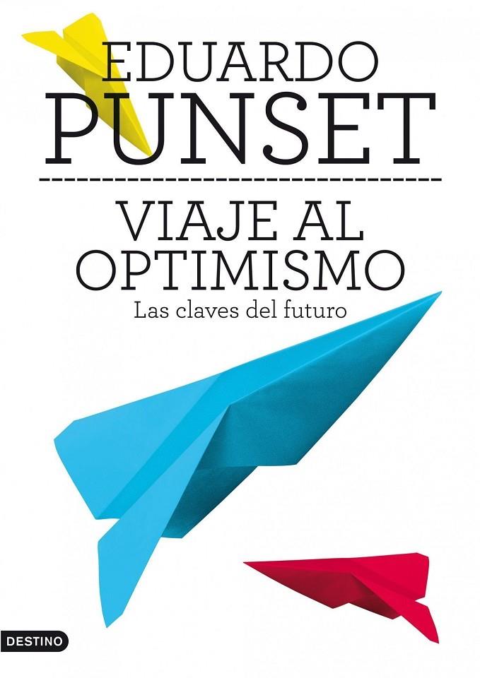 VIAJE AL OPTIMISMO | 9788423345663 | PUNSET, EDUARDO