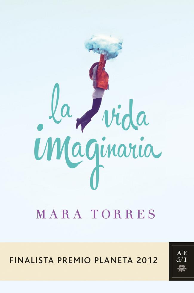 VIDA IMAGINARIA, LA | 9788408031420 | TORRES, MARA