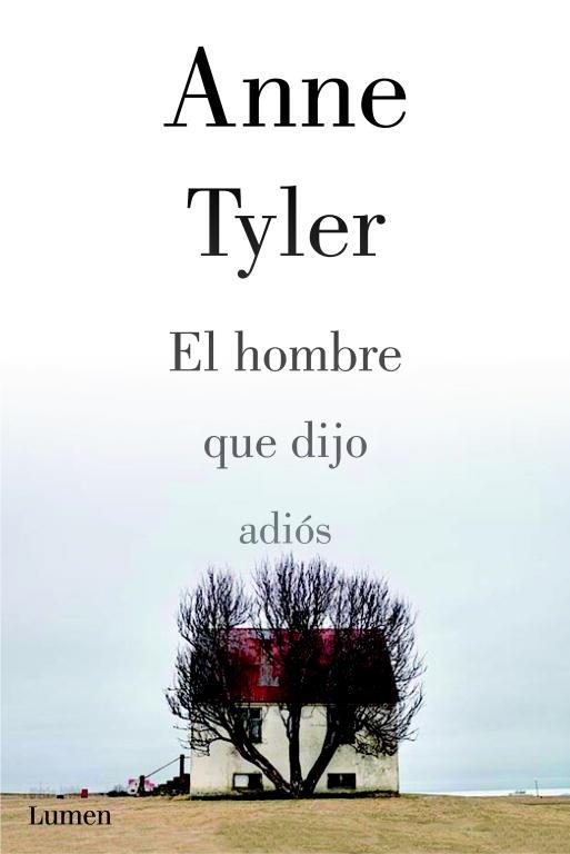 HOMBRE QUE DIJO ADIOS, EL | 9788426421333 | TYLER, ANNE