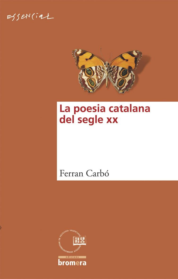 POESIA CATALANA DEL SEGLE XX, LA | 9788498241532 | CARBO, FERRAN 