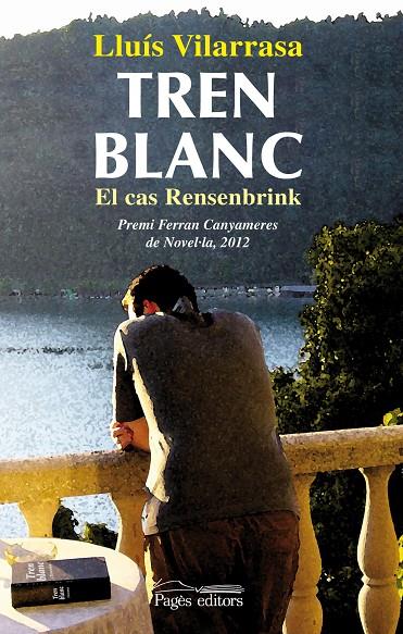 TREN BLANC. EL CAS RENSENBRINK | 9788499752884 | VILARRASA, LLUIS