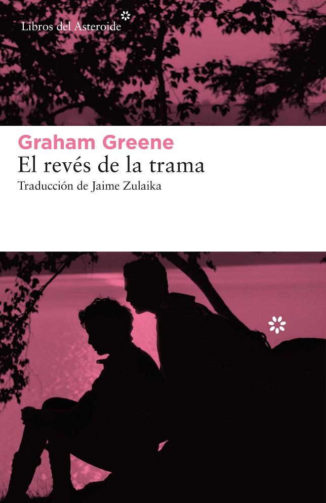 REVES DE LA TRAMA, EL  | 9788417977214 | GREENE, GRAHAM