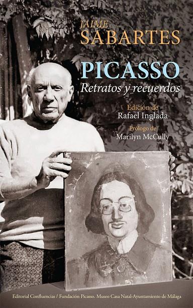 PICASSO. RETRATOS Y RECUERDOS | 9788494697180 | SABARTES, JAIME