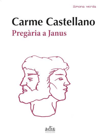 PREGÀRIA A JANUS | 9788412827026 | CASTELLANO, CARME