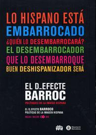 DEFECTE BARROC, EL. POLITIQUES DE LA IMATGE HISPANA. | 9788498034028 | AAVV