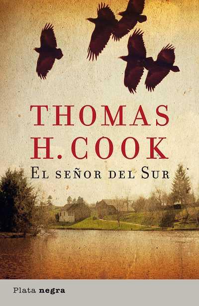 SEÑOR DEL SUR, EL | 9788493696023 | COOK, THOMAS H.