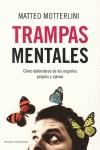 TRAMPAS MENTALES | 9788449323973 | MOTTERLINI, MATTEO