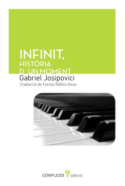 INFINIT. HISTORIA D'UN MOMENT | 9788494039577 | JOSIPOVICI, GABRIEL