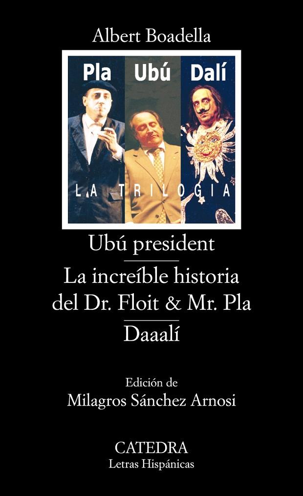 UBU PRESIDENT; LA INCREIBLE HISTORIA DEL DR. FLOIT Y MR. PLA | 9788437622811 | BOADELLA, ALBERT