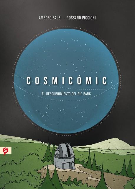 COSMICOMIC | 9788416131068 | BALBI, AMEDEO; PICCIONI, ROSSANO