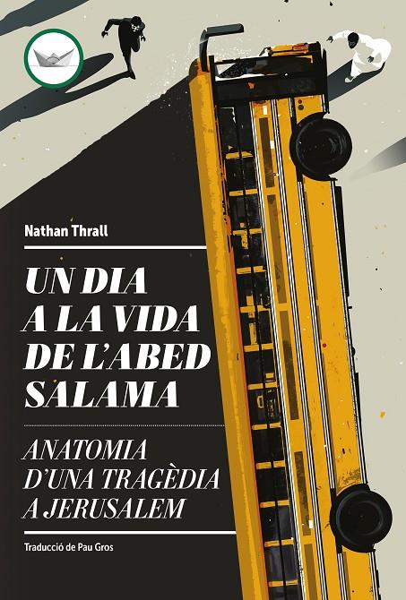 DIA A LA VIDA DE L'ABED SALAMA, UN (CAT) | 9788419332660 | THRALL, NATHAN