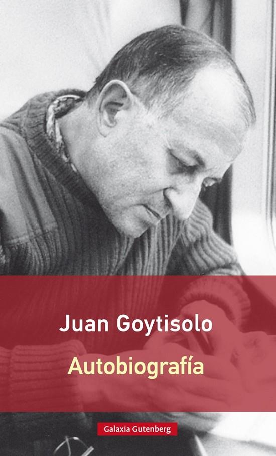 JUAN GOYTISOLO. AUTOBIOGRAFIA | 9788417088279 | GOYTISOLO, JUAN