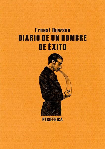 DIARIO DE UN HOMBRE DE EXITO | 9788492865475 | DOWSON, ERNEST