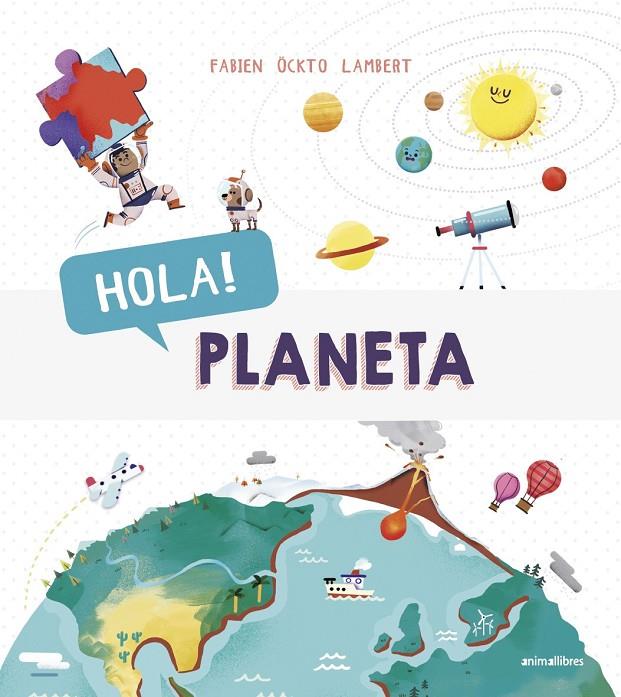 HOLA! PLANETA (CAT) | 9788416844883 | OCKTO LAMBERT, FABIEN