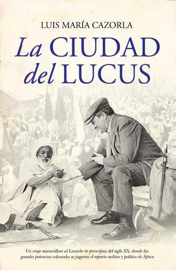 CIUDAD DEL LUCUS, LA | 9788492924714 | CAZORLA, LUIS MARIA