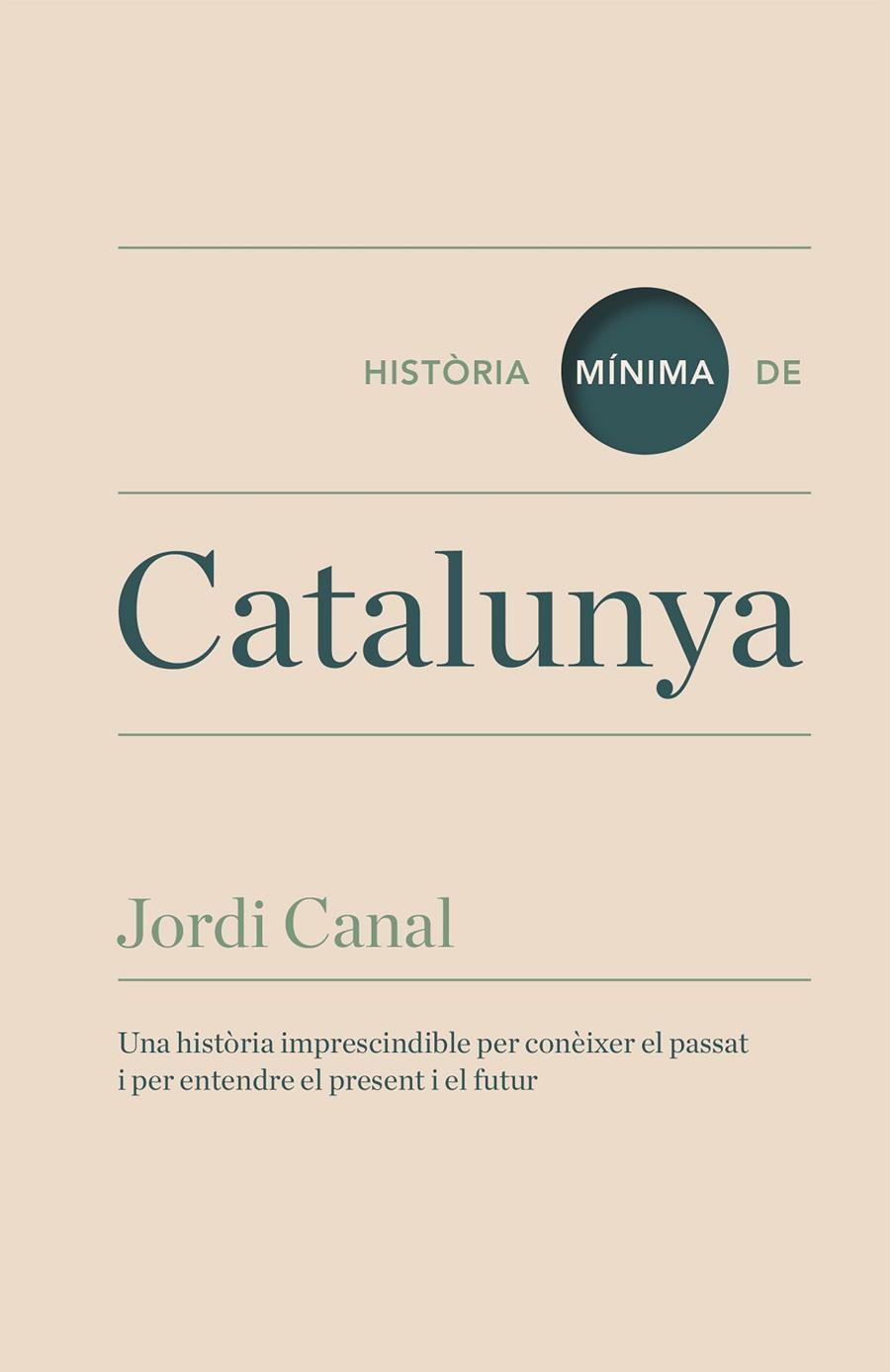 HISTORIA MINIMA DE CATALUNYA | 9788416142095 | CANAL, JORDI