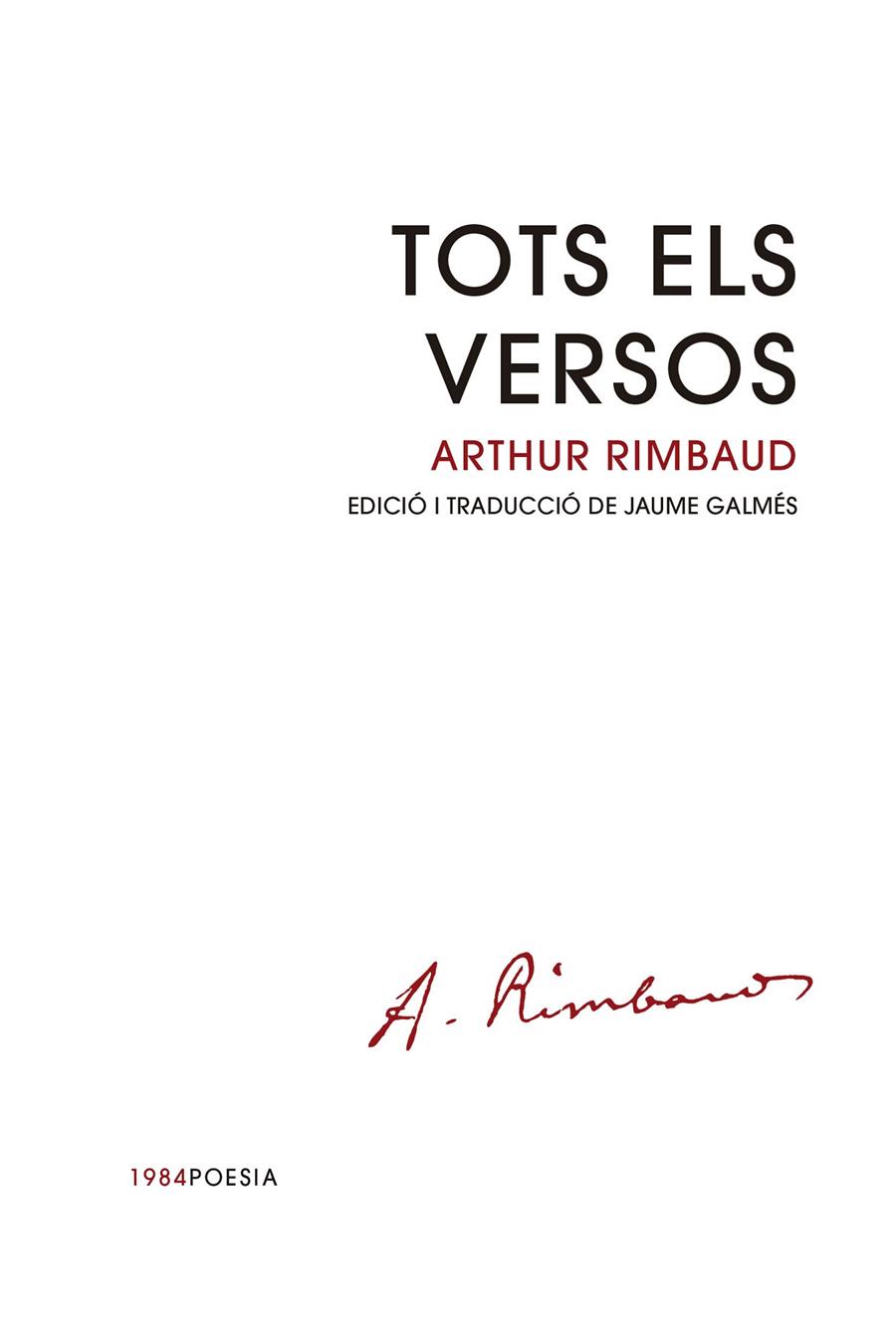 TOTS ELS VERSOS (BILINGÜE CAT- FRANCÈS) | 9788418858833 | RIMBAUD, ARTHUR