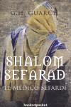 SHALOM SEFARAD. EL MEDICO SEFARDI | 9788496829633 | GUARCH, G.H.