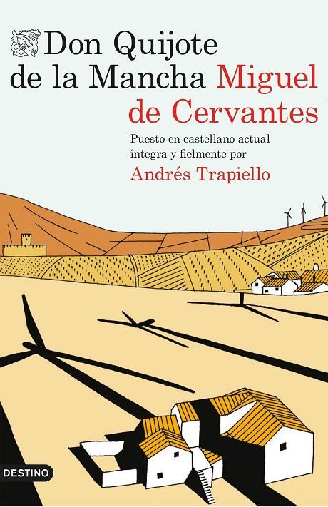 DON QUIJOTE DE LA MANCHA (EN CASTELLANO ACTUAL) | 9788423349647 | CERVANTES, MIGUEL DE - TRAPIELLO, ANDRES (ED.)