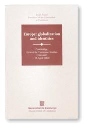 EUROPE: GLOBALIZATION AND IDENTITIES | 9788439354802 | PUJOL I SOLEY, JORDI