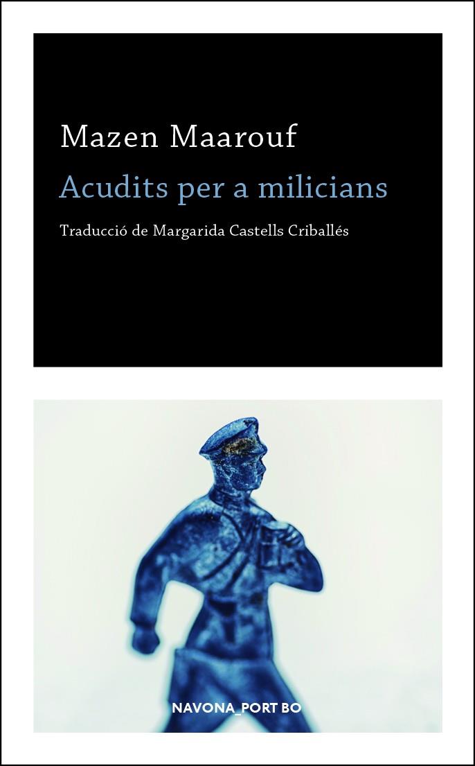 ACUDITS PER A MILICIANS | 9788417181727 | MAAROUF, MAZEN