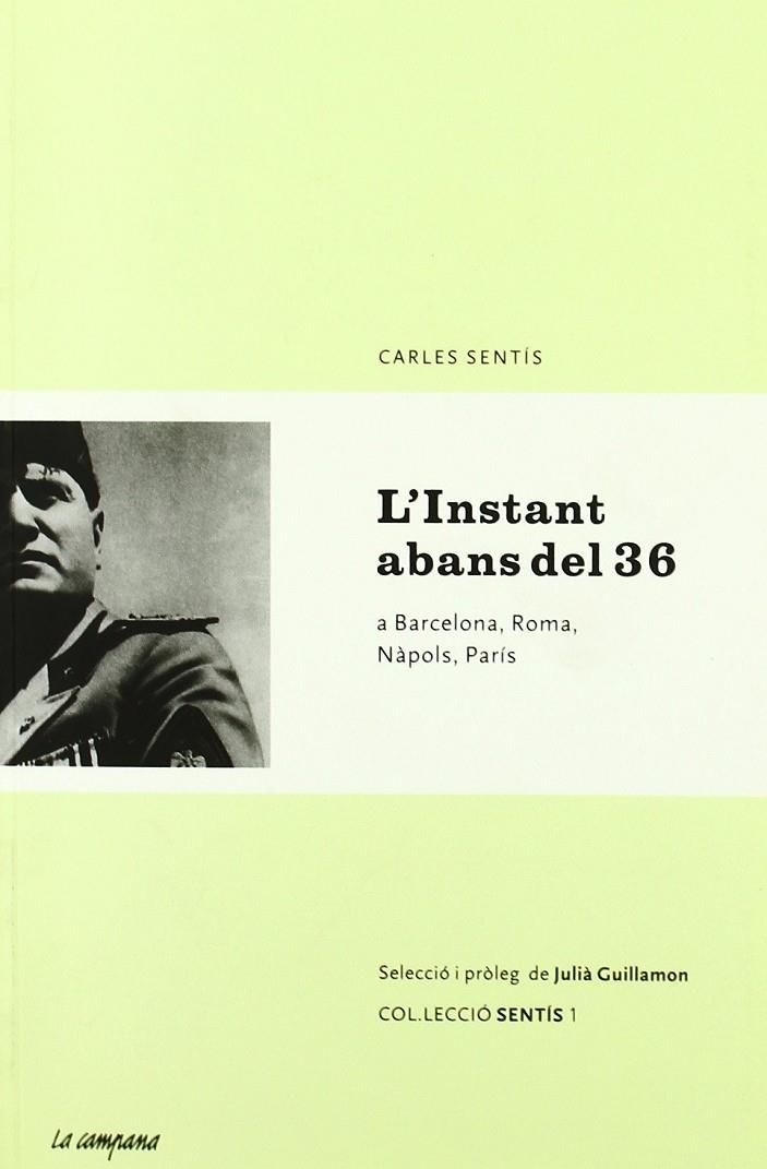 INSTANT ABANS DEL 36, L' | 9788495616524 | SENTIS, CARLES