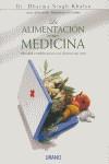 ALIMENTACION COMO MEDICINA, LA. MAS SALUD Y VITALIDAD GRACIA | 9788479535551 | SINGH KHALSA, DHARMA