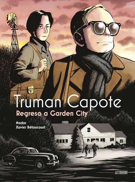 TRUMAN CAPOTE. REGRESO A GARDEN CITY | 9788419670854 | BÉTAUCOURT, XAVIER / NADAR